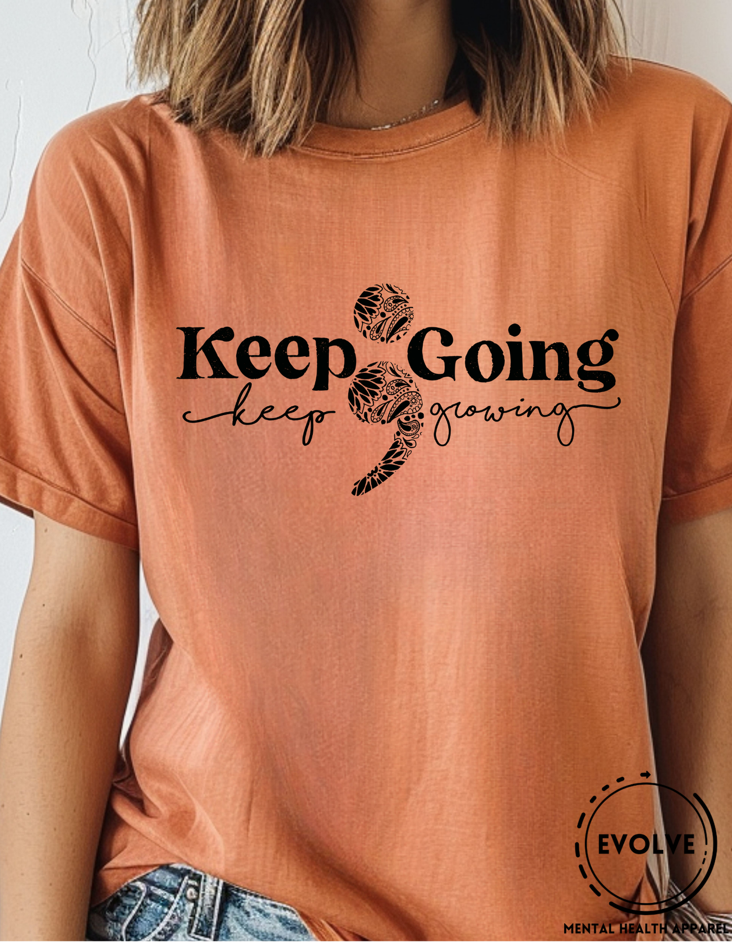 Keep Going ; Keep Growing T-Shirt
