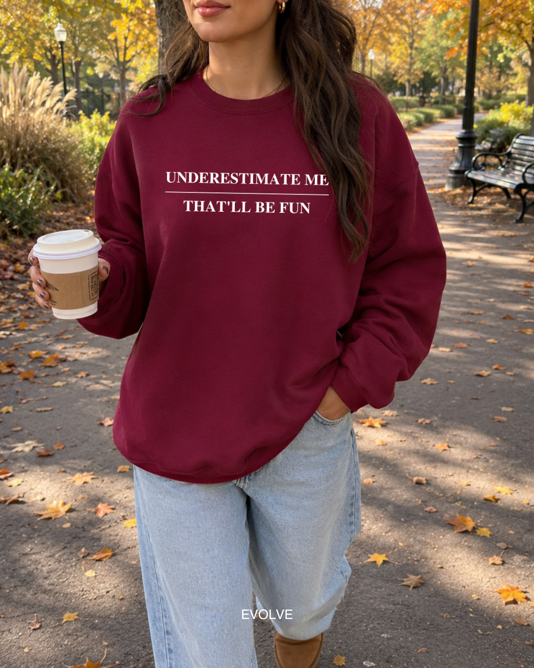 Underestimate Me - That'll Be Fun Sweater