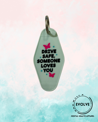 Drive Safe Hotel Keychain