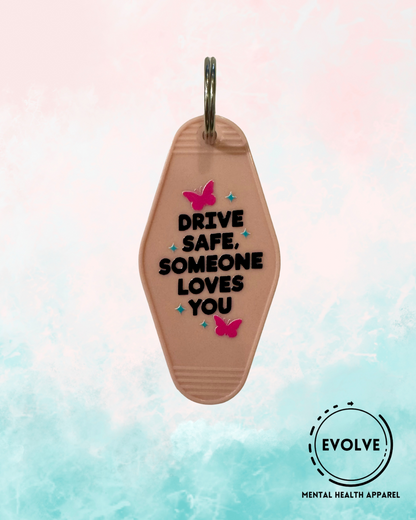 Drive Safe Hotel Keychain