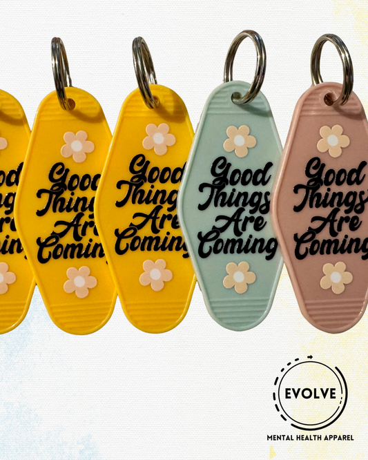 Good Things Are Coming Hotel Keychain