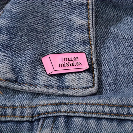 I Make Mistakes Pin