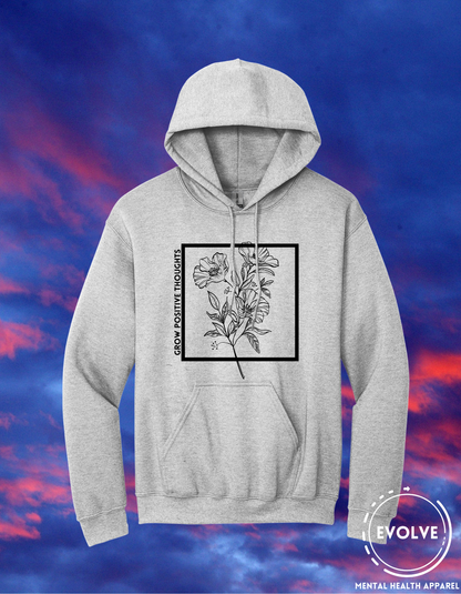 Grow Positives Thoughts Hoodies