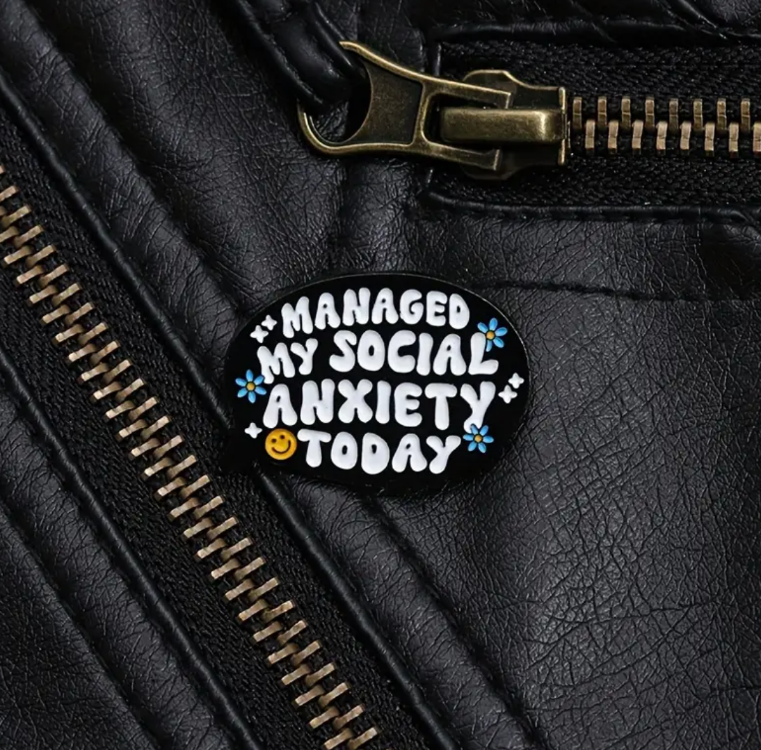 Managed My Social Anxiety Pin