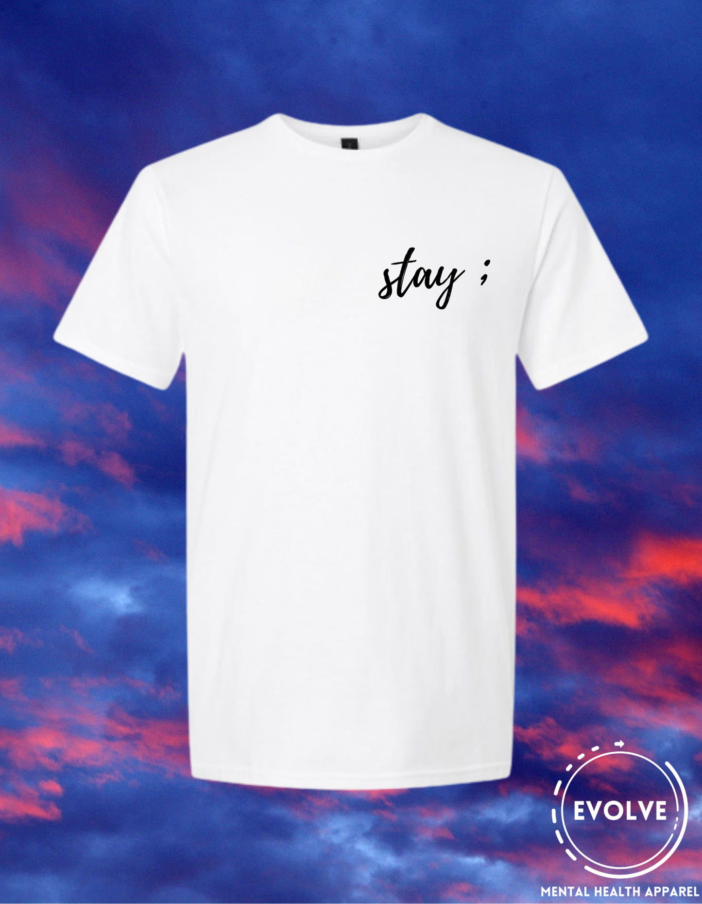 Stay ; T-Shirt