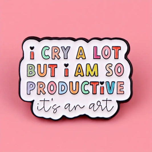 I Am So Productive, It's An Art Pin (Color)